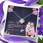 To My Mom from Daughter... A Queen Raised Me | "Love Knot" Necklace