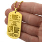 Ride or Die | Engraved Dog Tag Necklace PERSONALIZED