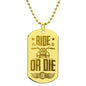Ride or Die | Engraved Dog Tag Necklace PERSONALIZED