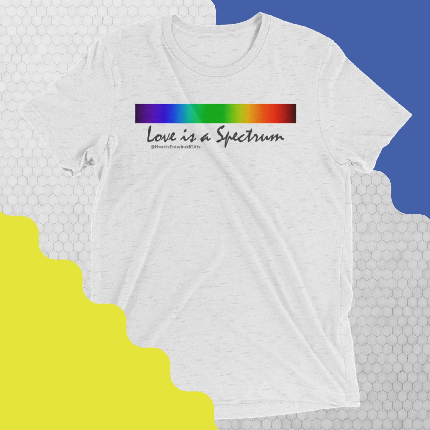 Love is a Spectrum | Pride | Unisex Tri-blend T-Shirt (Light Colors)