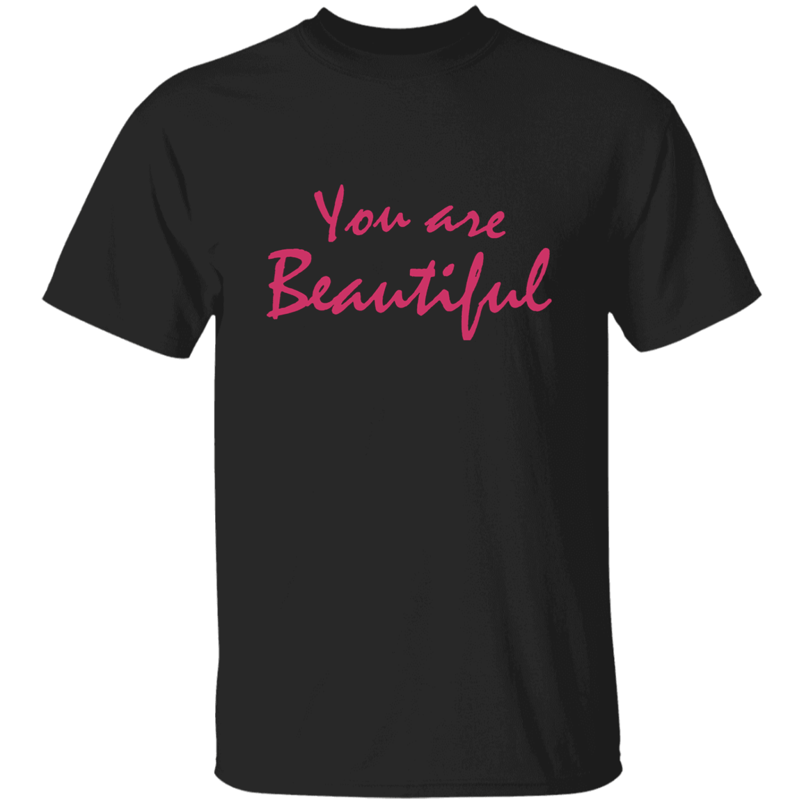 You Are Beautiful | Adult Unisex T-Shirt