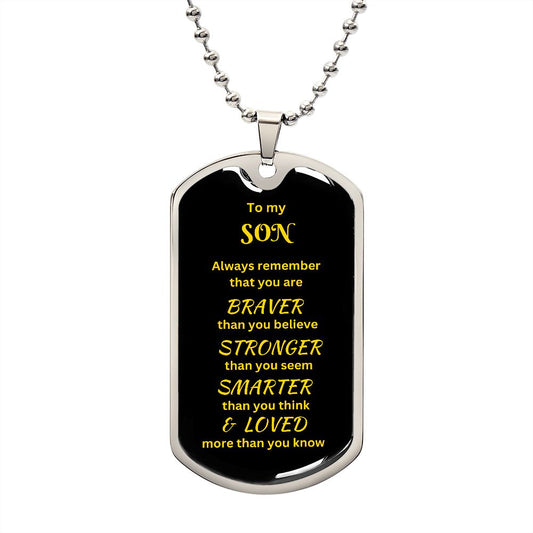 To My Son | Engraved Dog Tag Necklace PERSONALIZED (Brave Gold)