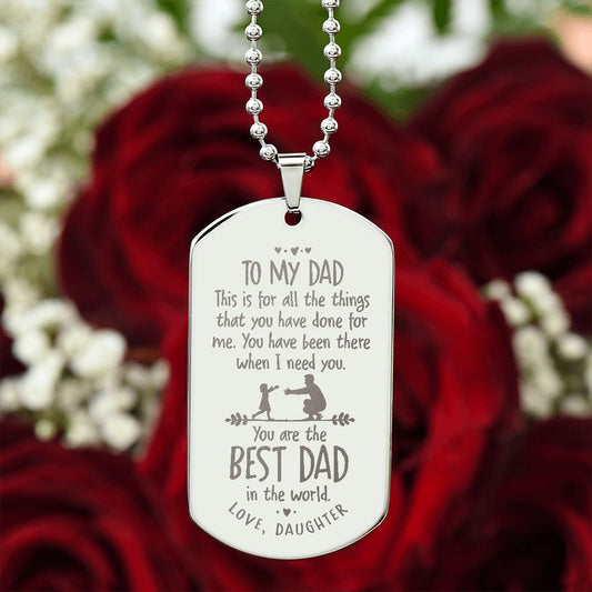 Best Dad... Love, Daughter | Engraved Dog Tag Necklace PERSONALIZED