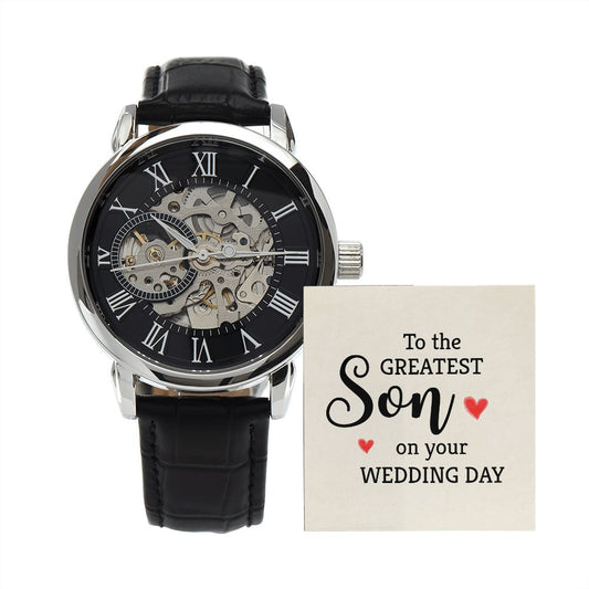 To The Greatest Son on your Wedding Day | Openwork Watch