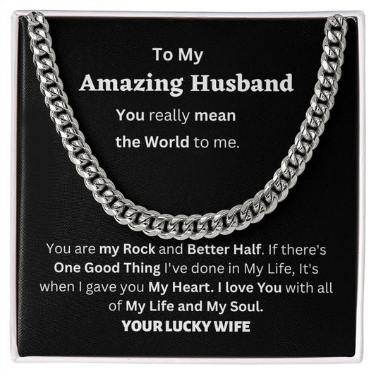 To My Amazing Husband | Cuban Link Chain