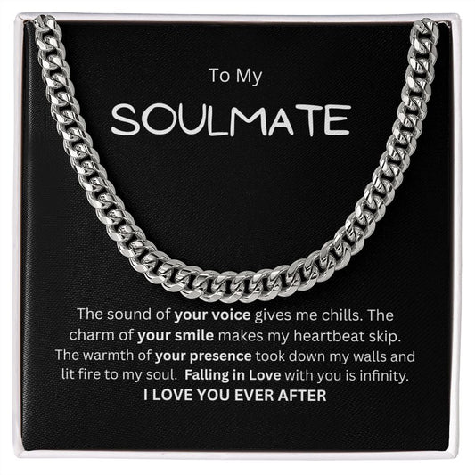 To My Soulmate "Sound of Your Voice" | Cuban Link Chain (Ever After)