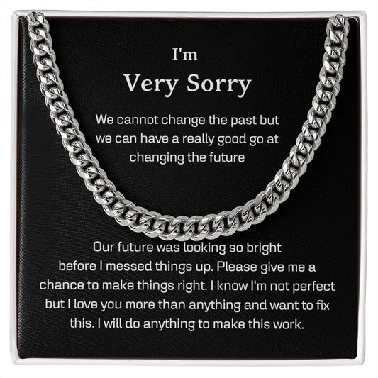 I'm Very Sorry | Cuban Link Chain