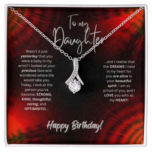 To My Daughter... Happy Birthday | "Alluring Beauty" Necklace