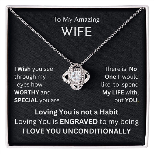 To My Amazing Wife | "Love Knot" Necklace (Unconditional Love)
