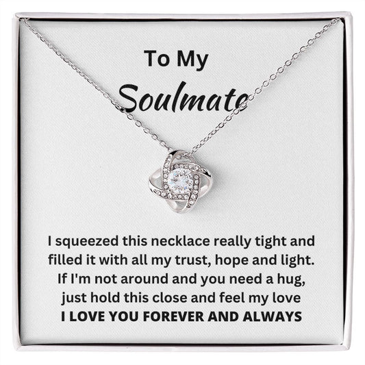 To My Soulmate | "Love Knot" Necklace (Forever & Always)