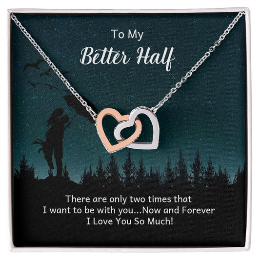 To My Better Half | "Hearts Entwined" Necklace (The Embrace)