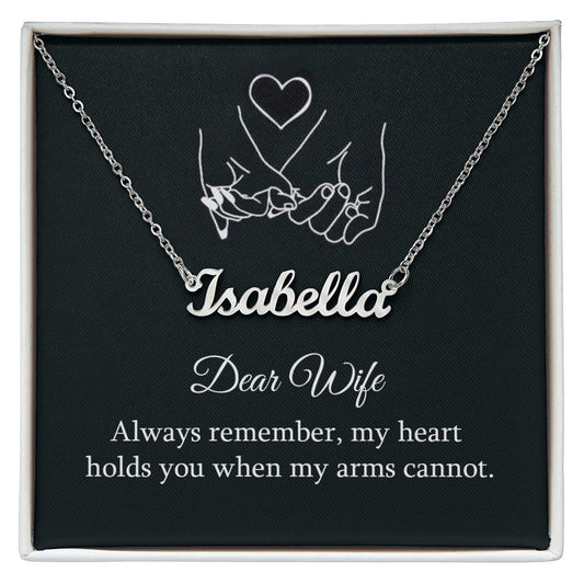 Dear Wife (Long Distance) | Customizable Name Necklace