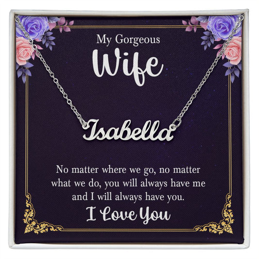 To My Gorgeous Wife | Customizable Name Necklace