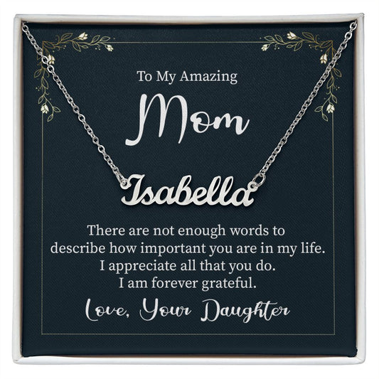 To My Amazing Mom From Daughter | Customizable Name Necklace