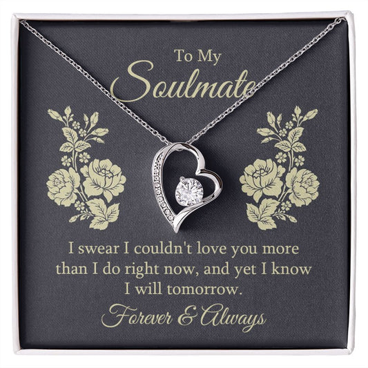 To My Soulmate... Forever & Always | "Forever Love" Necklace