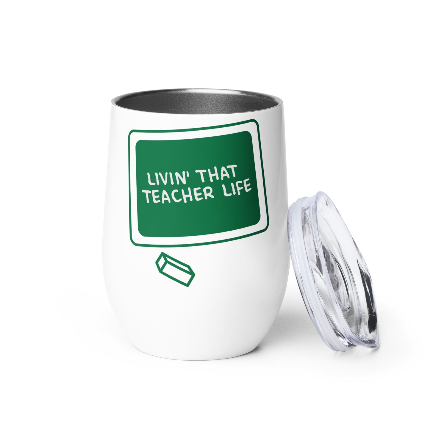 Livin' That Teacher Life | 12oz (350mL) Wine Tumbler